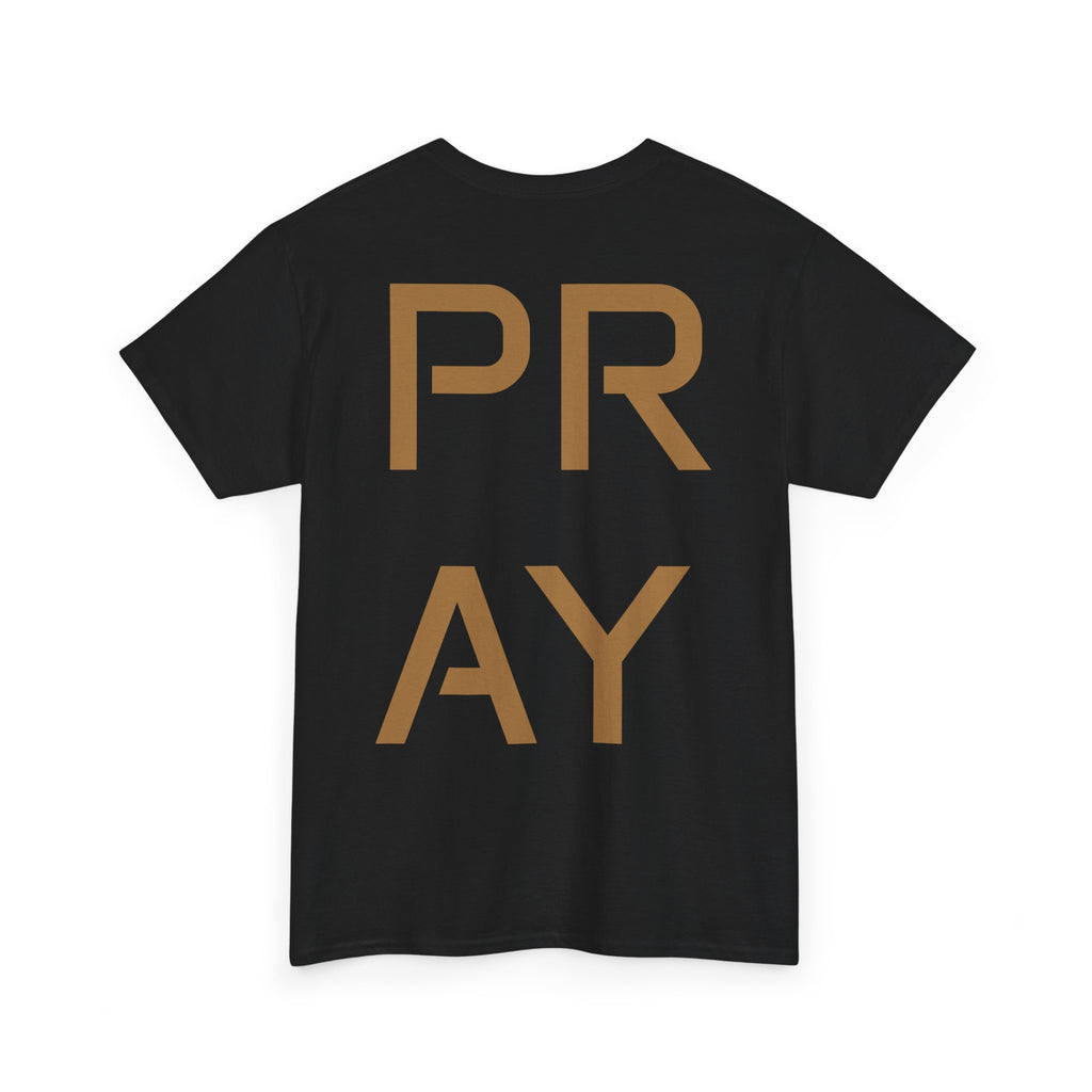 Unisex PRAY Graphic Tee — Back Print Christian T‑Shirt with Small Front Emblem