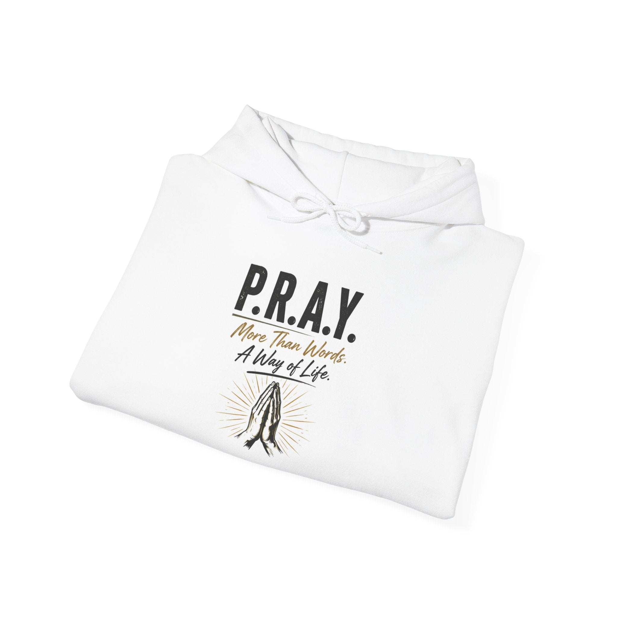 P.R.A.Y. Hoodie – Christian Prayer Steps Sweatshirt (Prepare • Receive • Align • Yes)