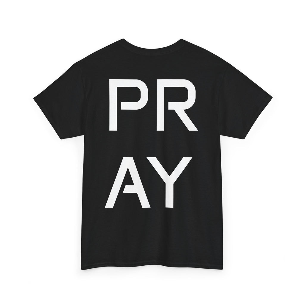 PRAY Graphic Tee — Minimal Christian Prayer T-Shirt with Small Chest Emblem