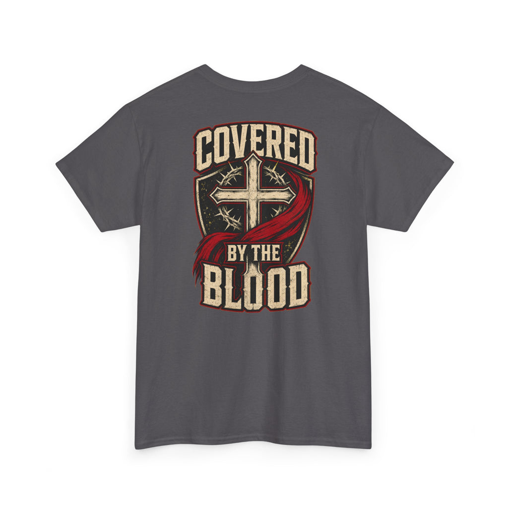 Covered by the Blood T-Shirt — Christian Faith Cross Graphic Tee