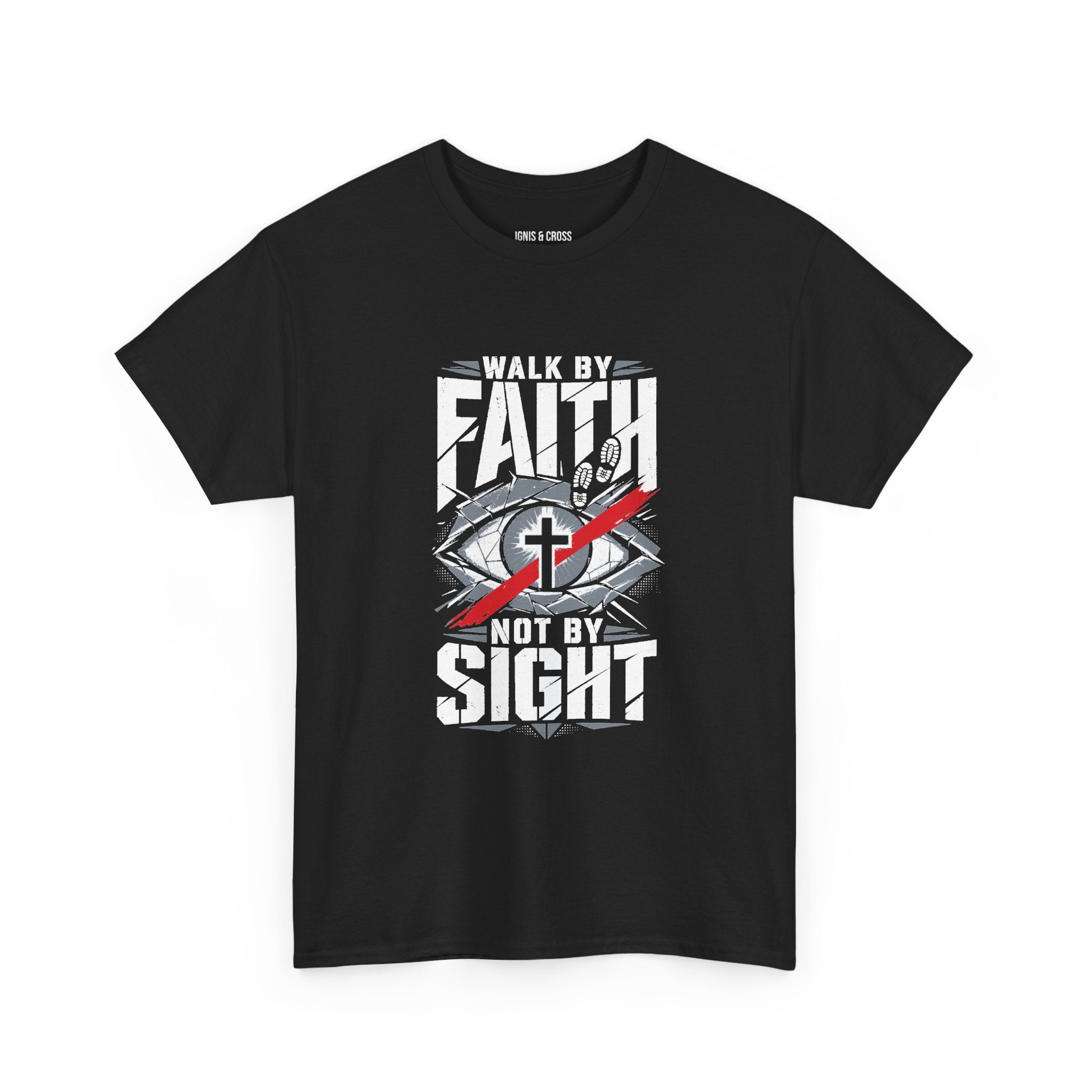 Faith Walk T-Shirt – "Walk by Faith Not by Sight" Graphic Tee