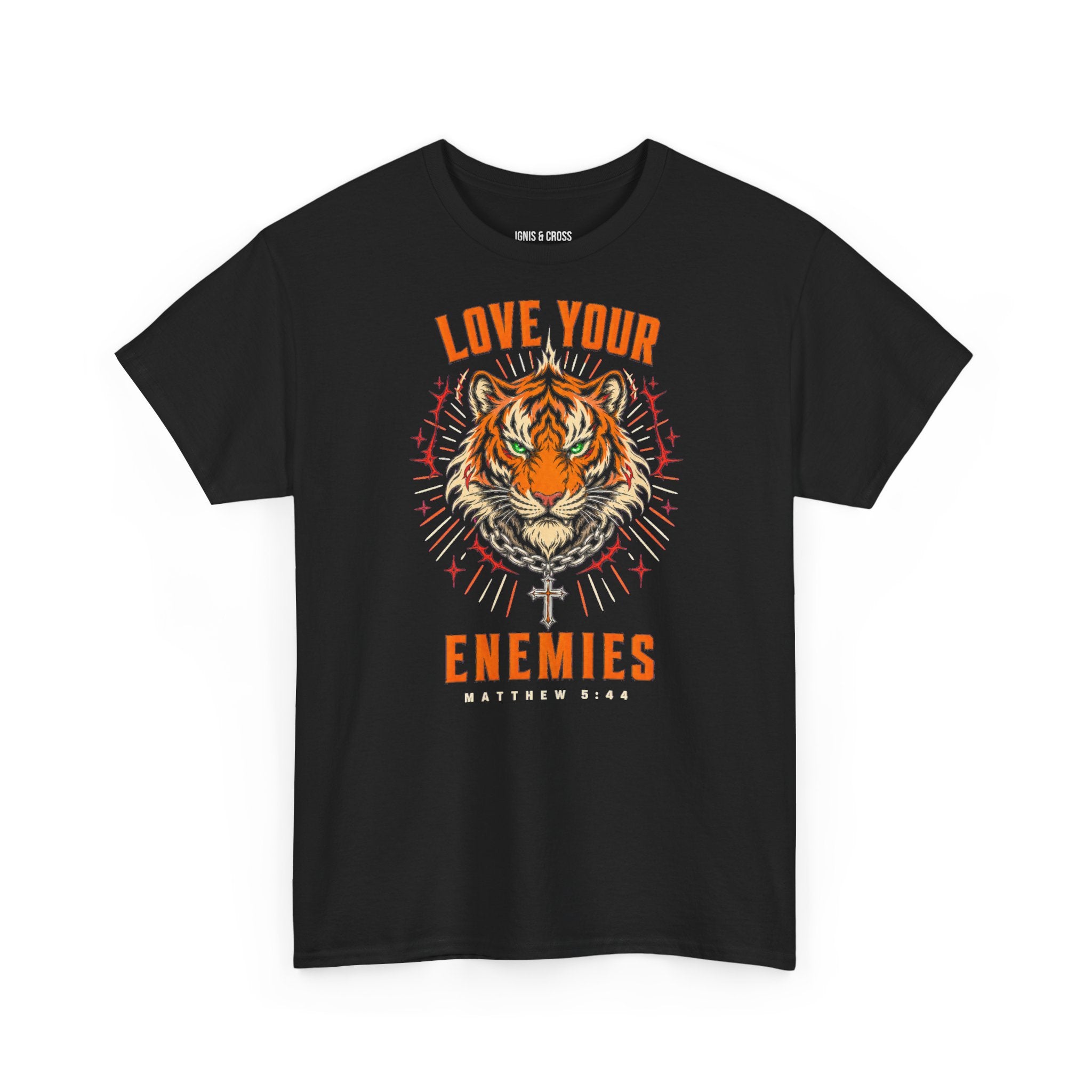 "Love Your Enemies" MT 5:44  - Tiger Graphic Tee
